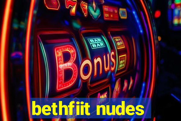 bethfiit nudes